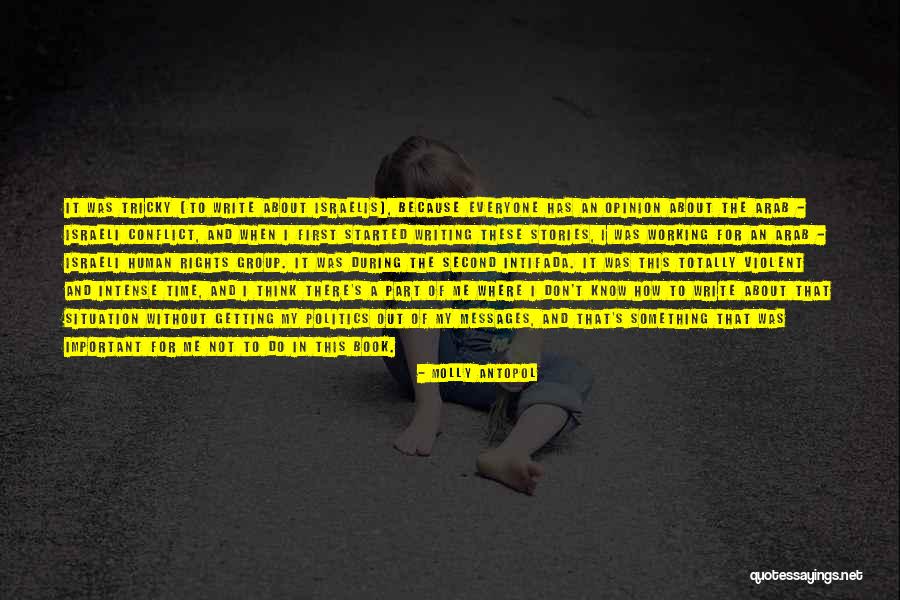 Intifada 2 Quotes By Molly Antopol Intifada 2 Quotes By Molly Antopol