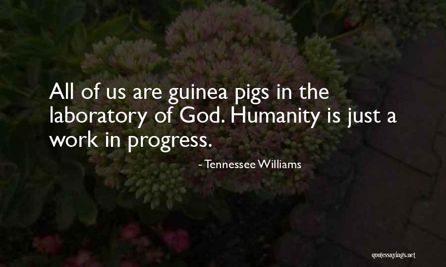 Intifadas Israel Quotes By Tennessee Williams