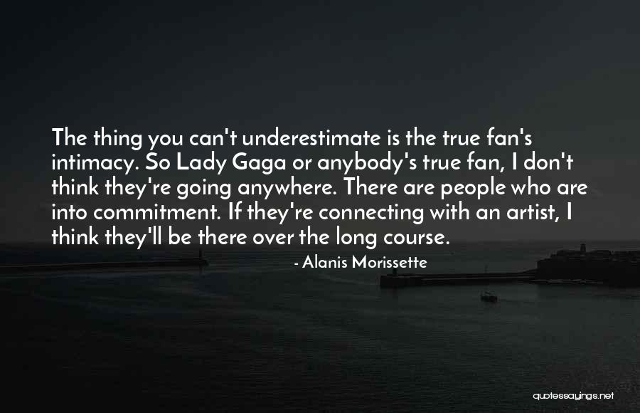 Intimacy And Commitment Quotes By Alanis Morissette Intimacy And Commitment Quotes By Alanis Morissette