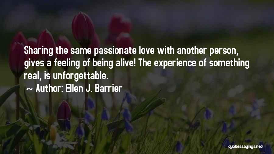 Intimacy And Passion Quotes By Ellen J. Barrier