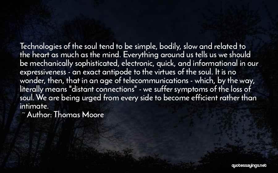 Intimacy Closeness Quotes By Thomas Moore