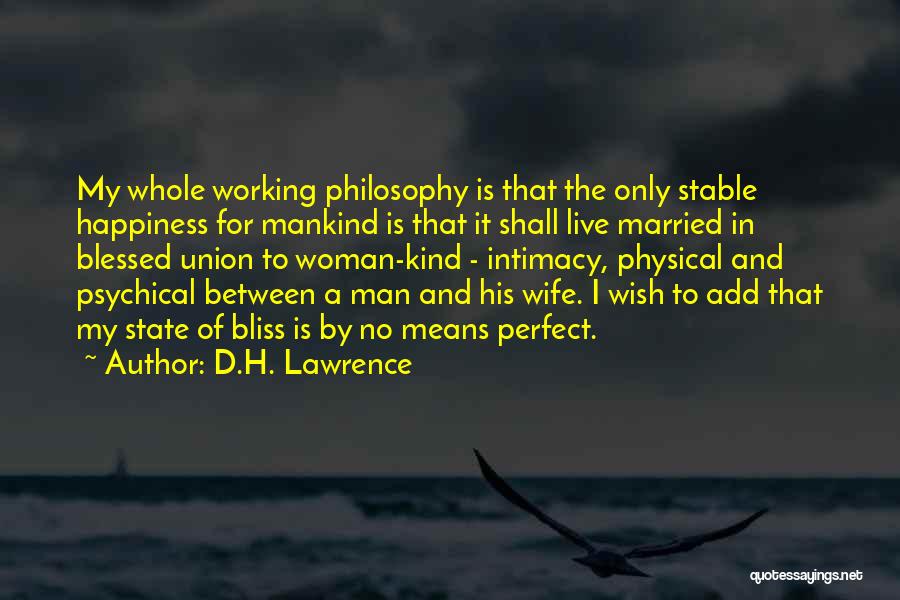 Intimacy Means Quotes By D.H. Lawrence