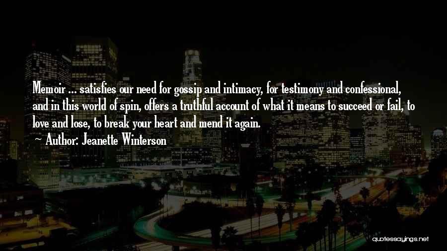 Intimacy Means Quotes By Jeanette Winterson