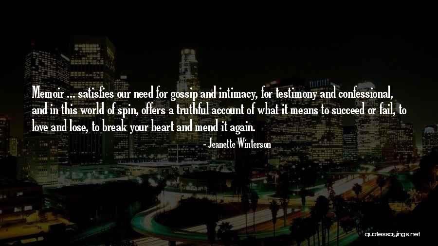 Intimacy Means Quotes By Jeanette Winterson