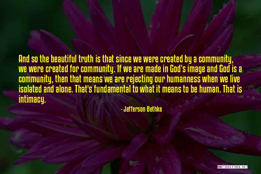 Intimacy Means Quotes By Jefferson Bethke Intimacy Means Quotes By Jefferson Bethke