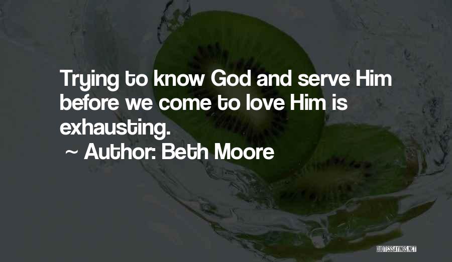 Intimacy With God Quotes By Beth Moore