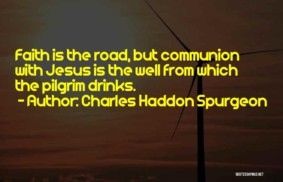 Intimacy With God Quotes By Charles Haddon Spurgeon