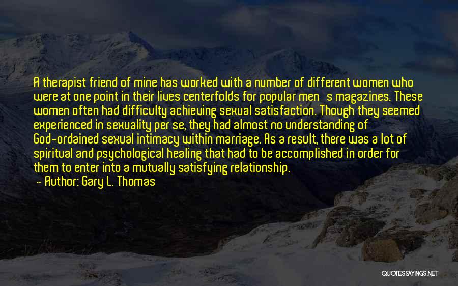 Intimacy With God Quotes By Gary L. Thomas