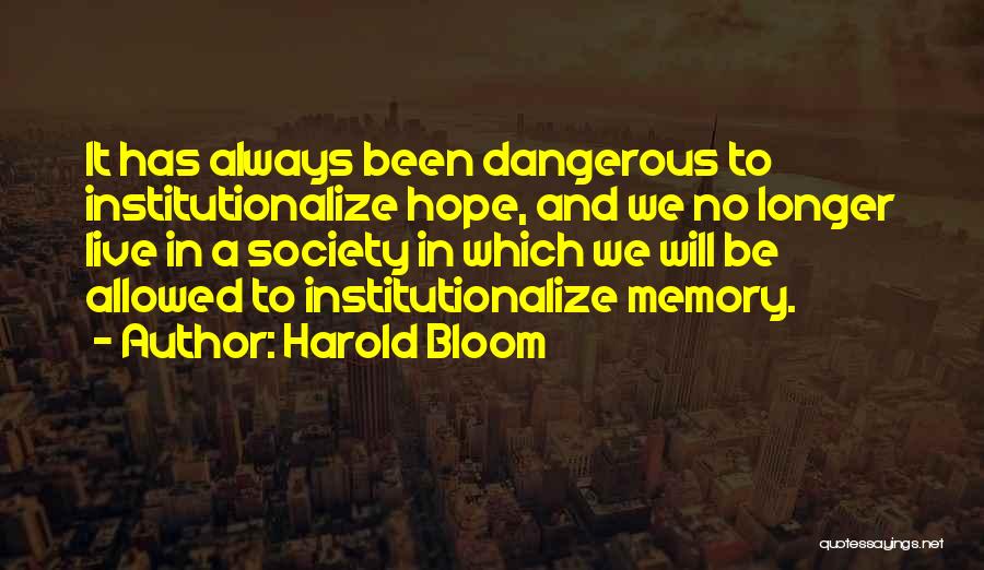 Intimacy With God Quotes By Harold Bloom