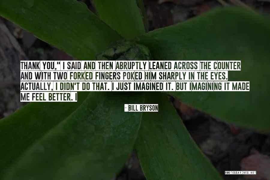 Intimamente Con Quotes By Bill Bryson Intimamente Con Quotes By Bill Bryson