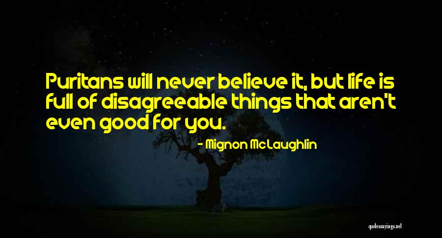 Intimamente Intocable Quotes By Mignon McLaughlin Intimamente Intocable Quotes By Mignon McLaughlin