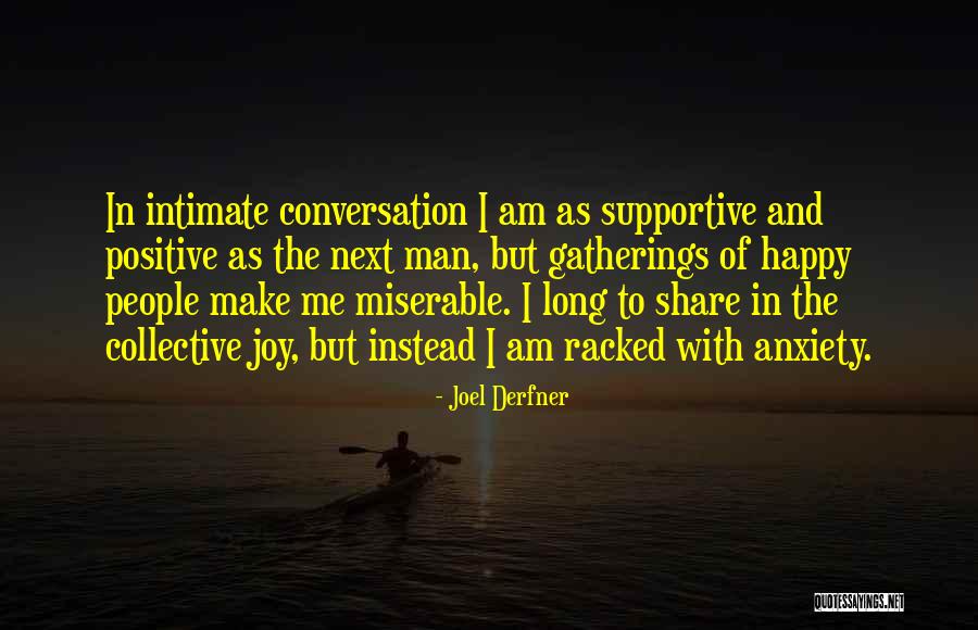 Intimate Conversation Quotes By Joel Derfner Intimate Conversation Quotes By Joel Derfner