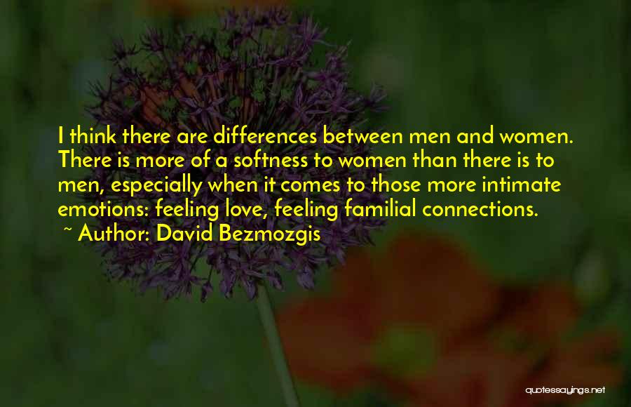 Intimate Feelings Quotes By David Bezmozgis