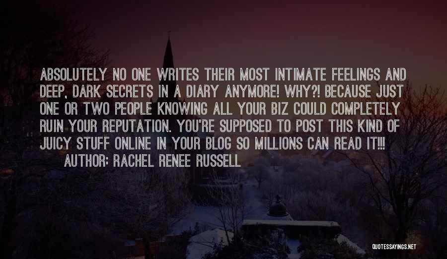 Intimate Feelings Quotes By Rachel Renee Russell