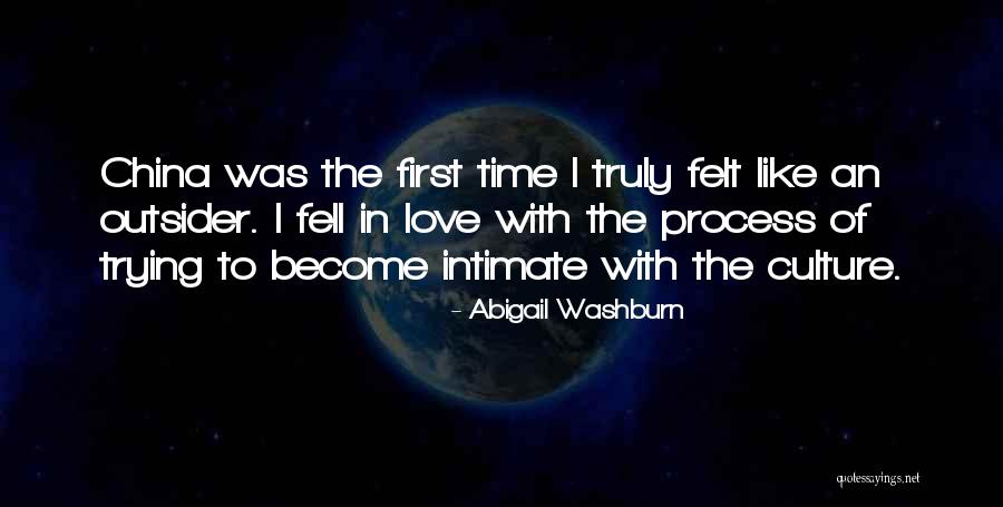 Intimate Love Quotes By Abigail Washburn Intimate Love Quotes By Abigail Washburn