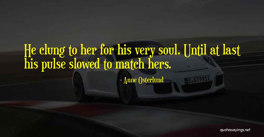 Intimate Love Quotes By Anne Osterlund Intimate Love Quotes By Anne Osterlund