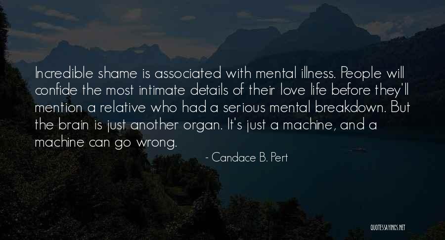 Intimate Love Quotes By Candace B. Pert Intimate Love Quotes By Candace B. Pert