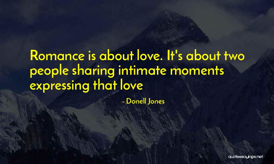 Intimate Love Quotes By Donell Jones Intimate Love Quotes By Donell Jones