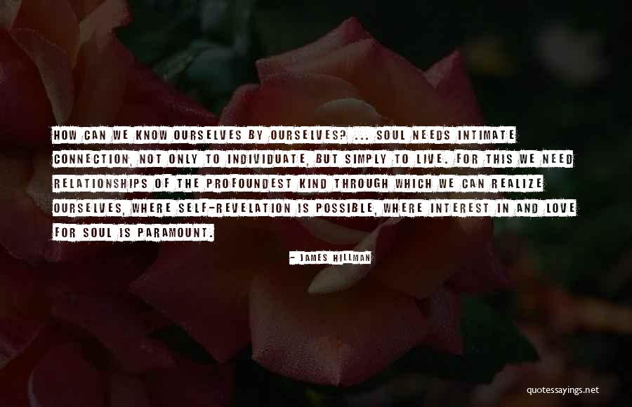 Intimate Love Quotes By James Hillman Intimate Love Quotes By James Hillman