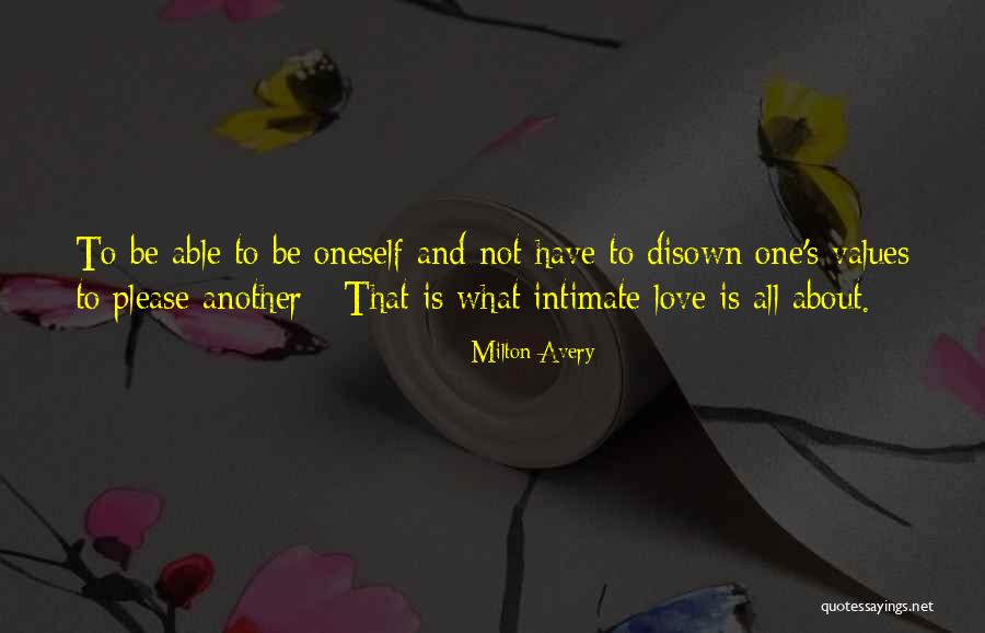 Intimate Love Quotes By Milton Avery Intimate Love Quotes By Milton Avery