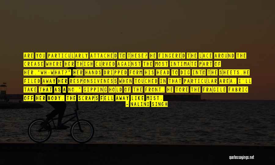 Intimate Love Quotes By Nalini Singh Intimate Love Quotes By Nalini Singh