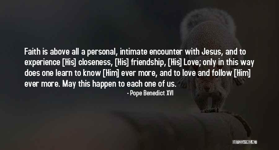 Intimate Love Quotes By Pope Benedict XVI Intimate Love Quotes By Pope Benedict XVI