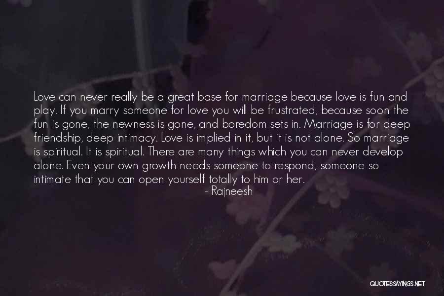 Intimate Love Quotes By Rajneesh Intimate Love Quotes By Rajneesh