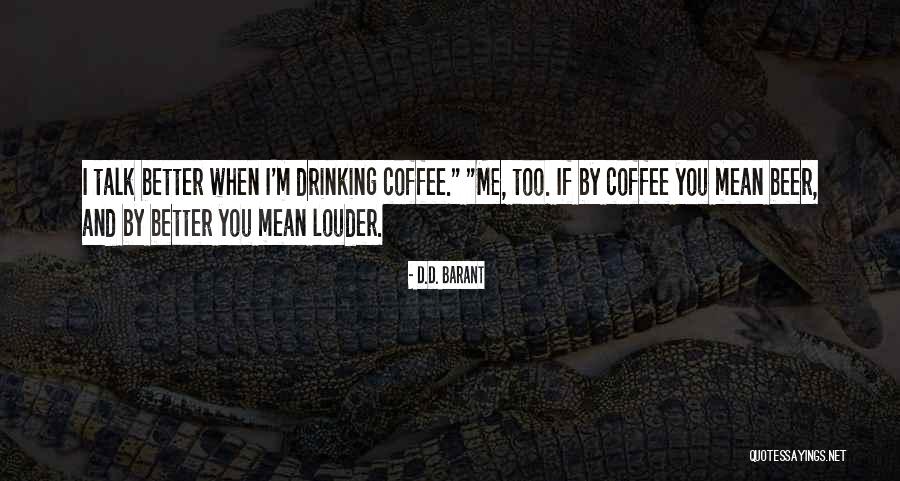 Intimates Clothing Quotes By D.D. Barant Intimates Clothing Quotes By D.D. Barant
