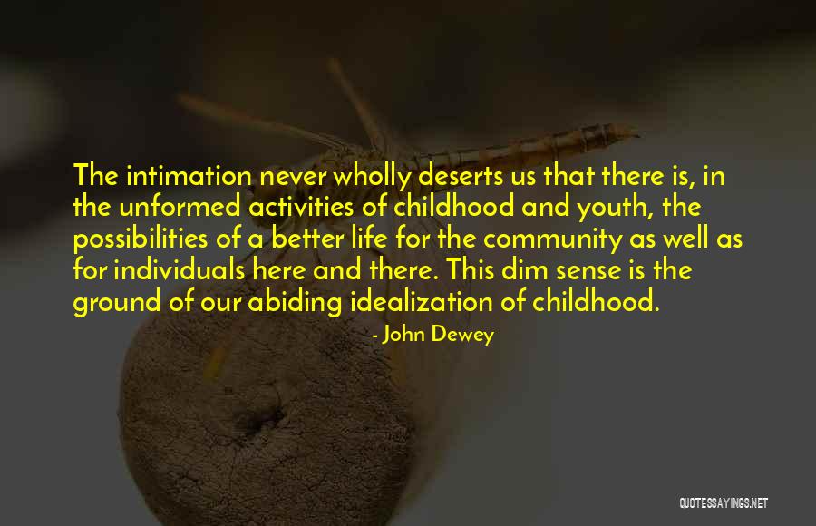Intimation Quotes By John Dewey Intimation Quotes By John Dewey