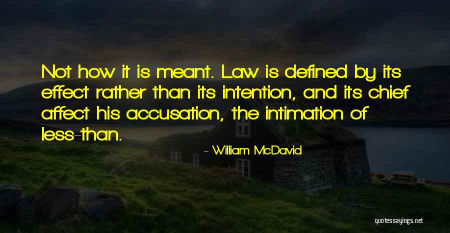 Intimation Quotes By William McDavid Intimation Quotes By William McDavid