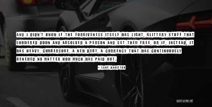 Intimiately Quotes By Jane Hamilton Intimiately Quotes By Jane Hamilton