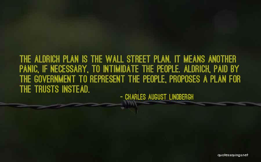 Intimidate Quotes By Charles August Lindbergh Intimidate Quotes By Charles August Lindbergh