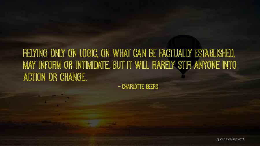 Intimidate Quotes By Charlotte Beers Intimidate Quotes By Charlotte Beers