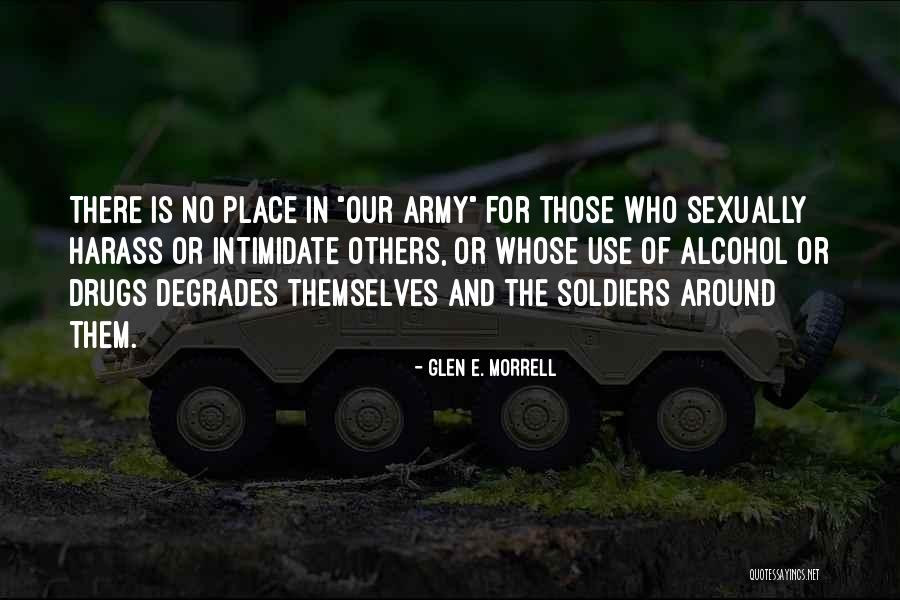 Intimidate Quotes By Glen E. Morrell Intimidate Quotes By Glen E. Morrell