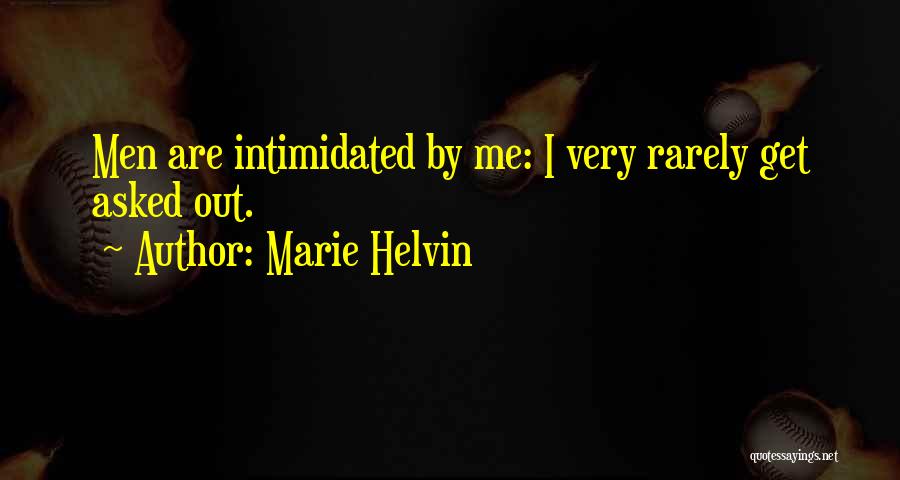 Intimidated By Me Quotes By Marie Helvin