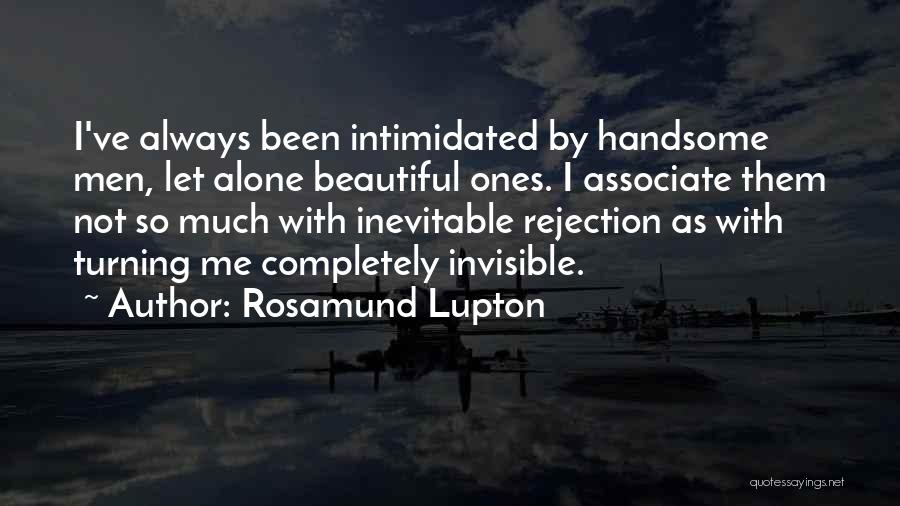 Intimidated By Me Quotes By Rosamund Lupton