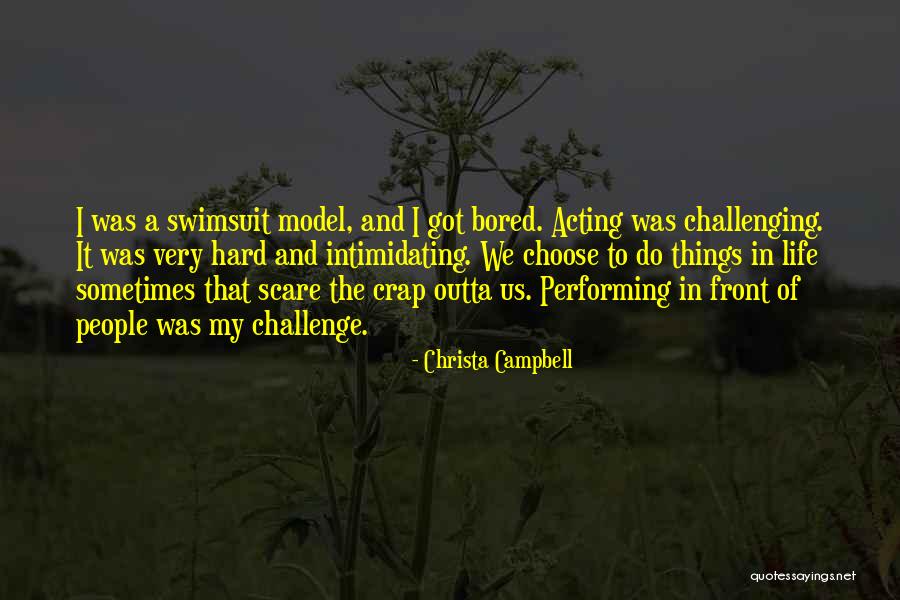Intimidating People Quotes By Christa Campbell Intimidating People Quotes By Christa Campbell