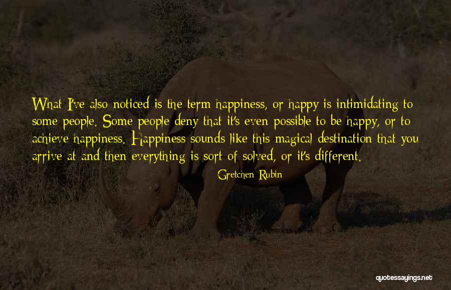 Intimidating People Quotes By Gretchen Rubin Intimidating People Quotes By Gretchen Rubin