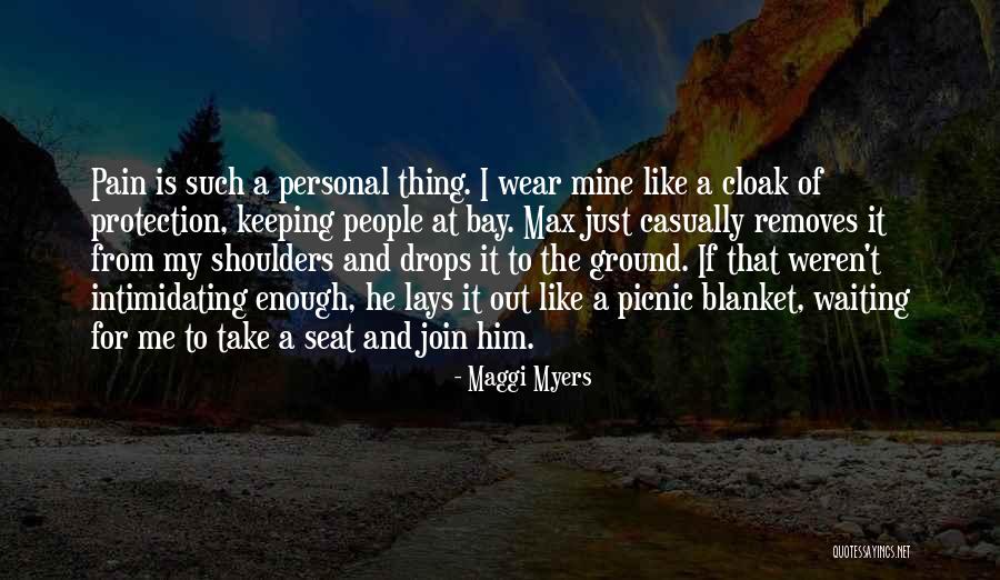 Intimidating People Quotes By Maggi Myers Intimidating People Quotes By Maggi Myers