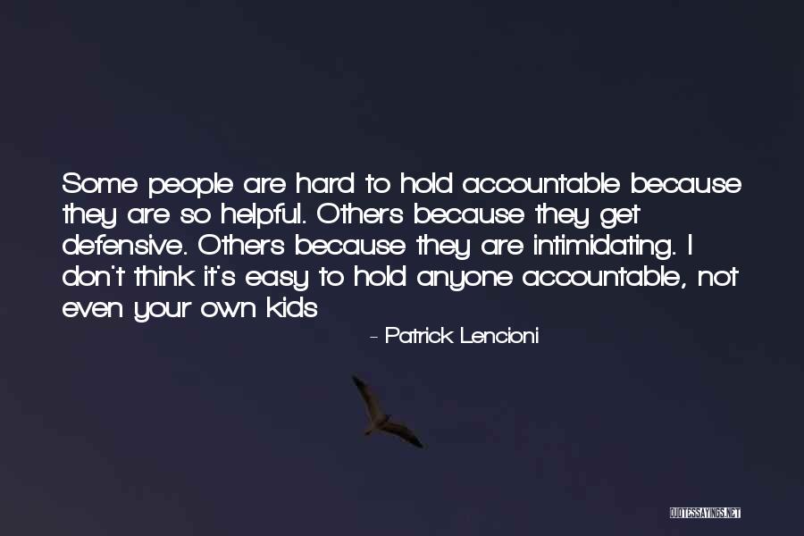 Intimidating People Quotes By Patrick Lencioni Intimidating People Quotes By Patrick Lencioni