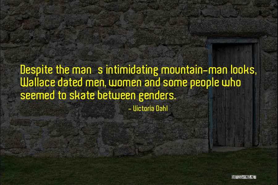Intimidating People Quotes By Victoria Dahl Intimidating People Quotes By Victoria Dahl