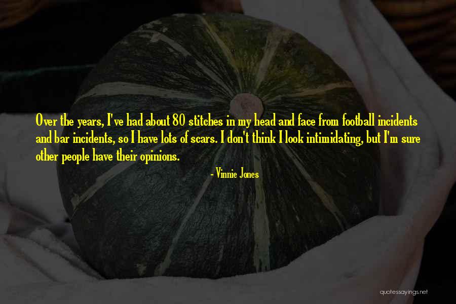 Intimidating People Quotes By Vinnie Jones Intimidating People Quotes By Vinnie Jones