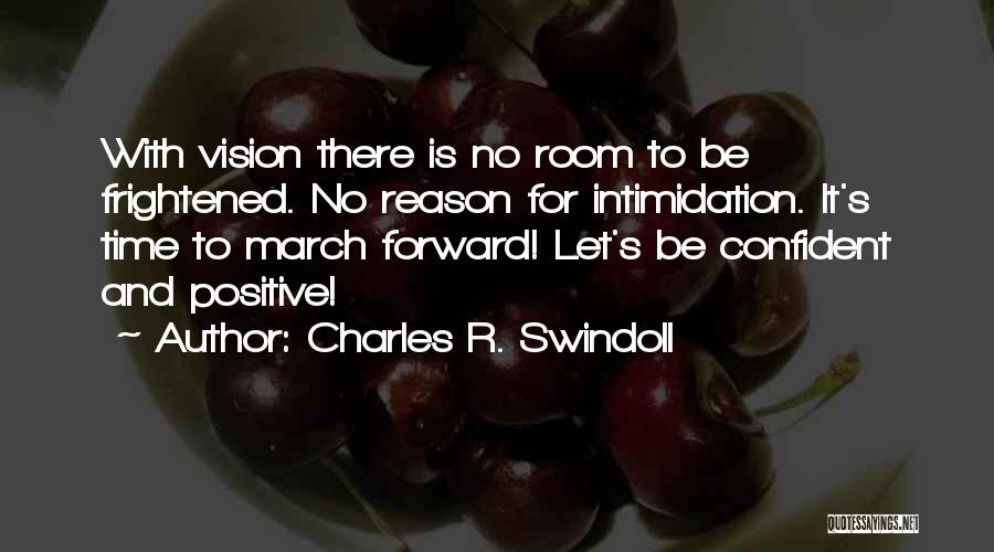 Intimidation Quotes By Charles R. Swindoll