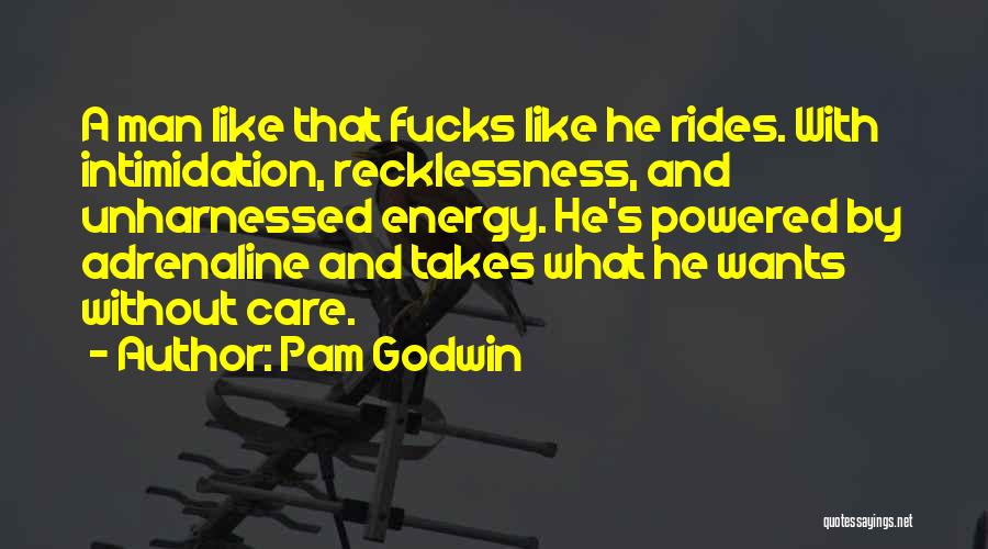 Intimidation Quotes By Pam Godwin