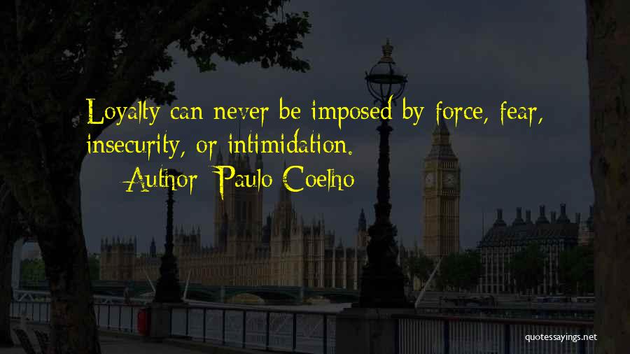 Intimidation Quotes By Paulo Coelho