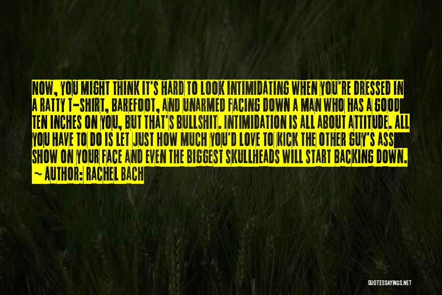 Intimidation Quotes By Rachel Bach