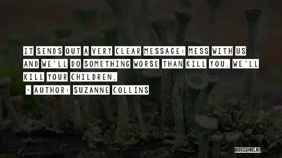 Intimidation Quotes By Suzanne Collins