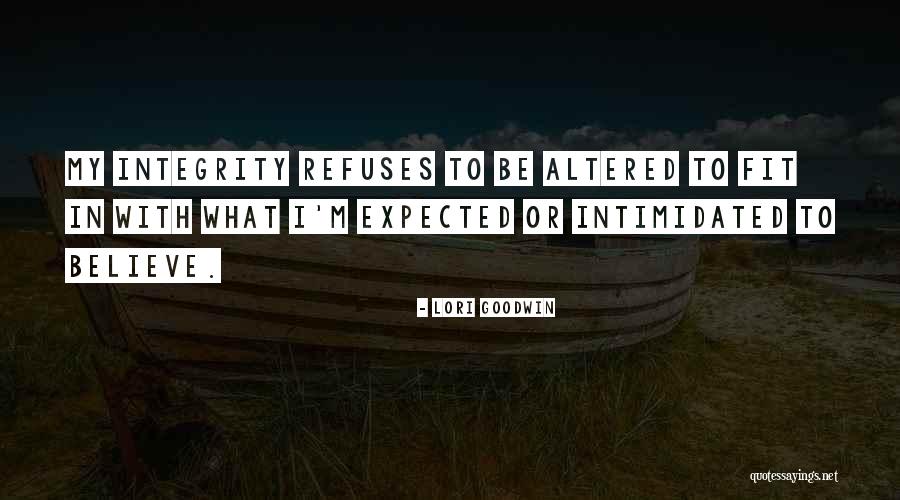 Intimidationidation Quotes By Lori Goodwin Intimidationidation Quotes By Lori Goodwin