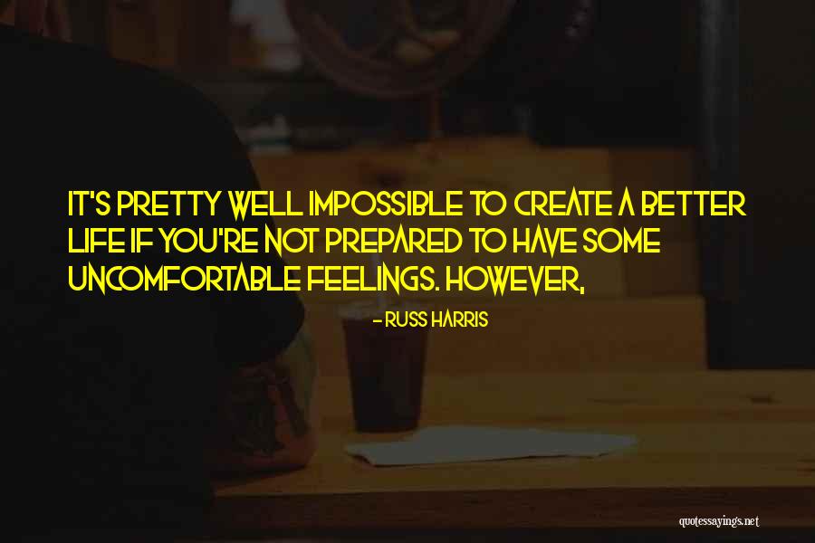 Intimiteit Quotes By Russ Harris Intimiteit Quotes By Russ Harris