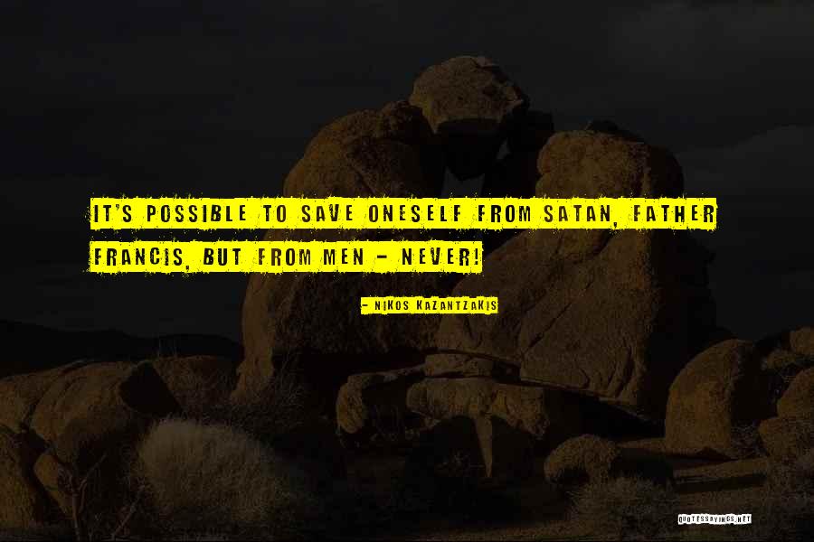 Intitiate Quotes By Nikos Kazantzakis Intitiate Quotes By Nikos Kazantzakis